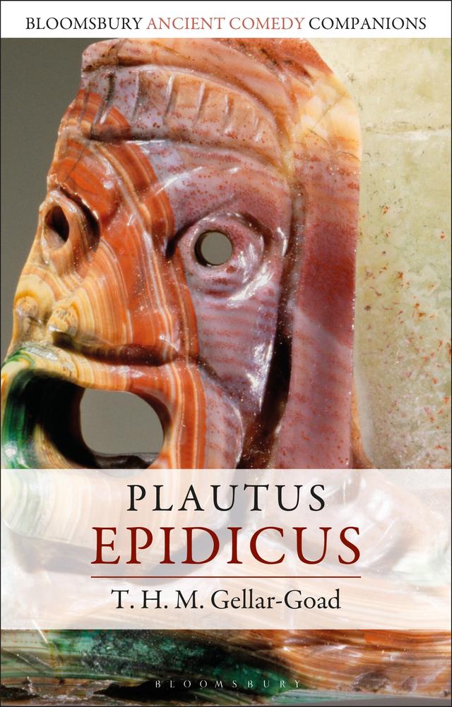 Plautus: Epidicus by T. H. M. Gellar-Goad