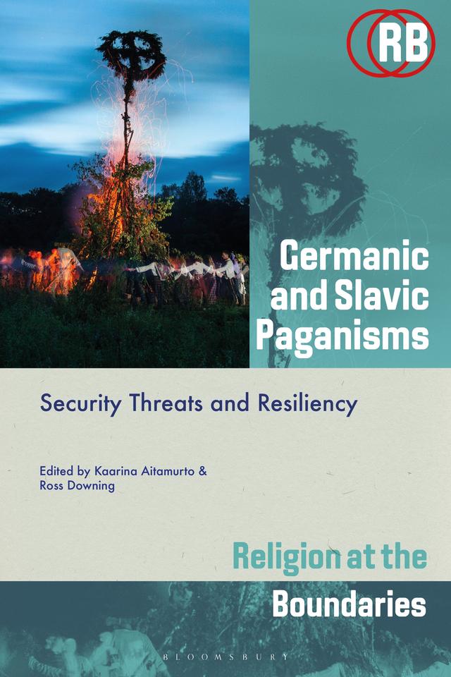 Germanic and Slavic Paganisms by Kaarina Aitamurto, Ross Downing