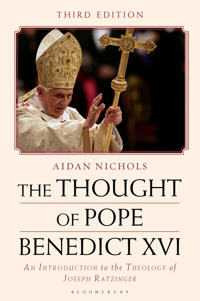 The Thought of Pope Benedict XVI by Aidan Nichols