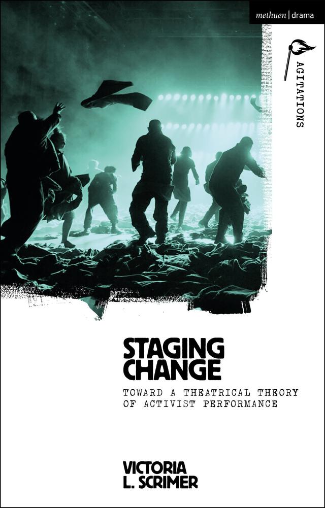 Staging Change by Anja Hartl, Victoria L. Scrimer, William C. Boles