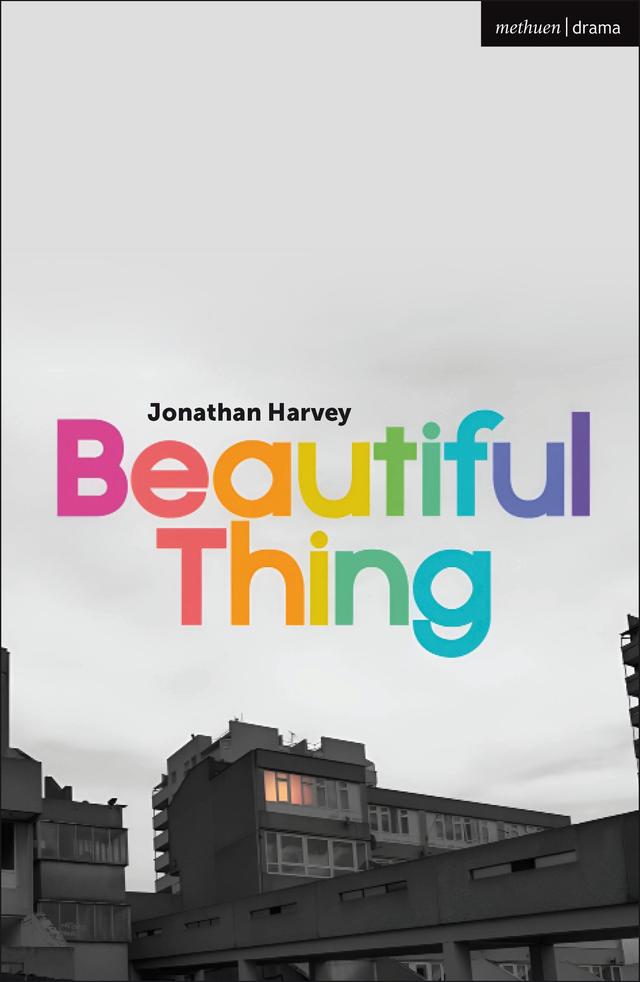 Beautiful Thing by Jonathan Harvey