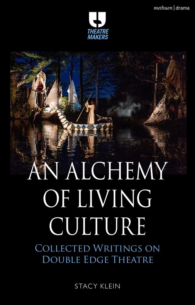 An Alchemy of Living Culture by Jonathan P. Eburne, Stacy Klein