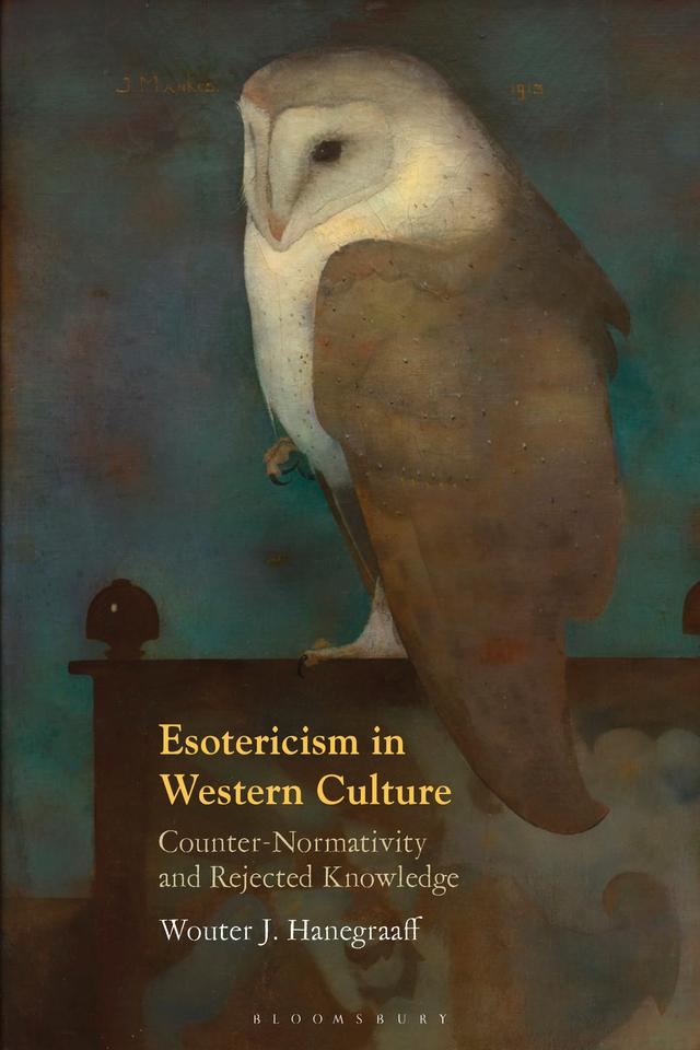 Esotericism in Western Culture by 
