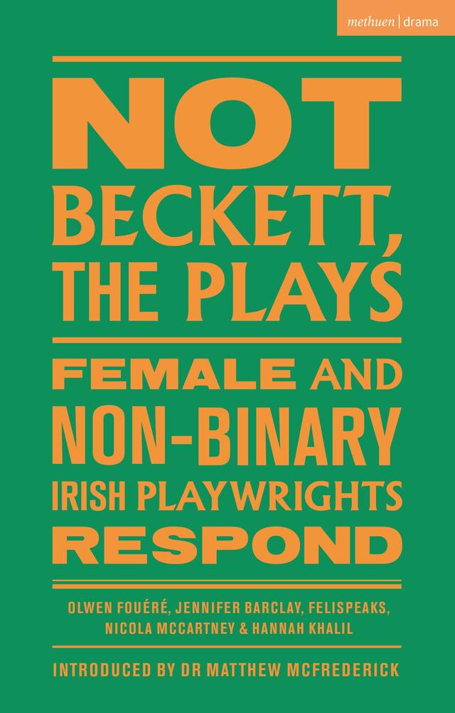Not Beckett, The Plays by 