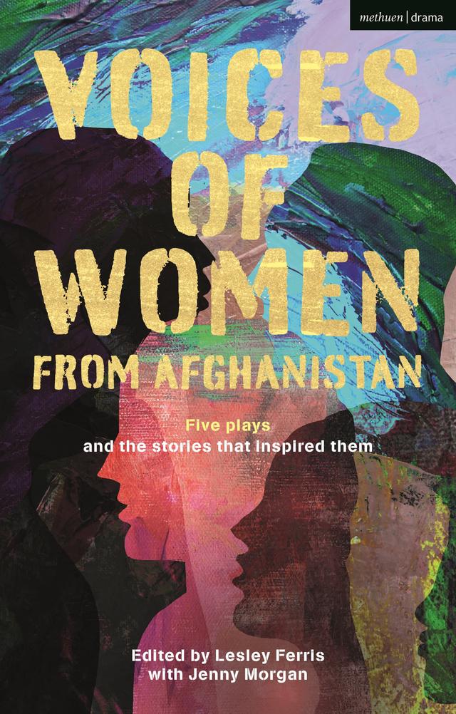 Voices of Women from Afghanistan by Jenny Morgan, Lesley Ferris
