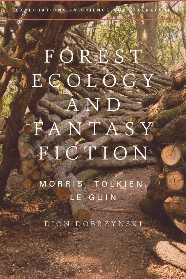 Forest Ecology and Fantasy Fiction by Dion Dobrzynski