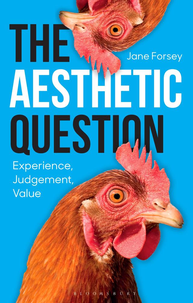 The Aesthetic Question by Jane Forsey