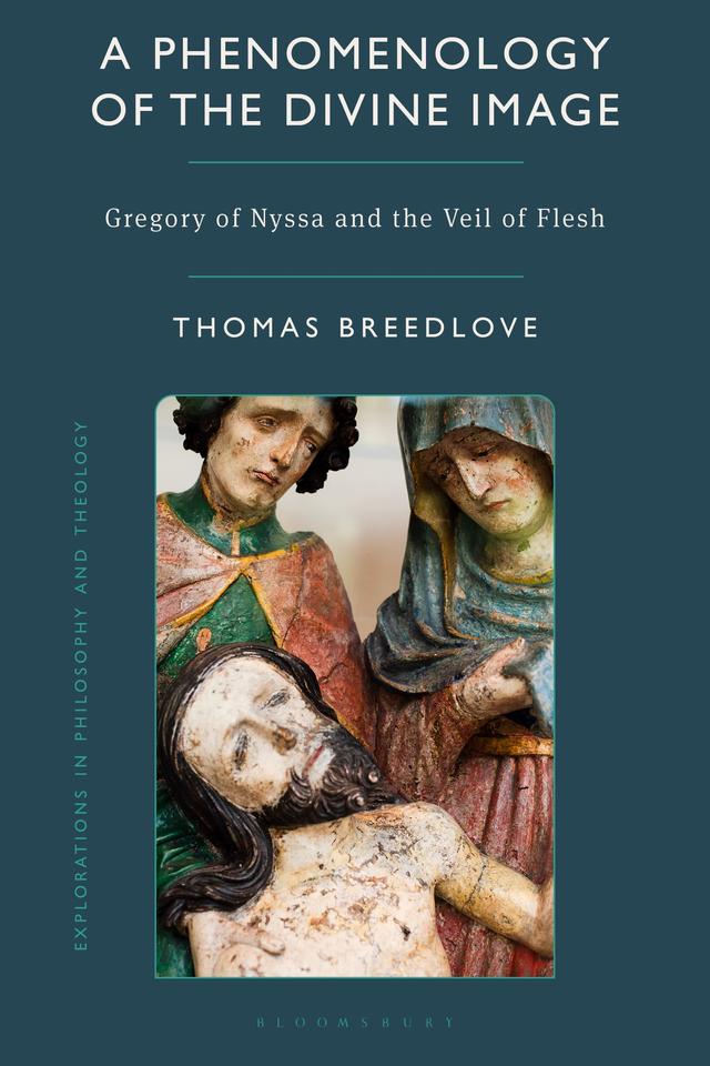 A Phenomenology of the Divine Image by Thomas Breedlove