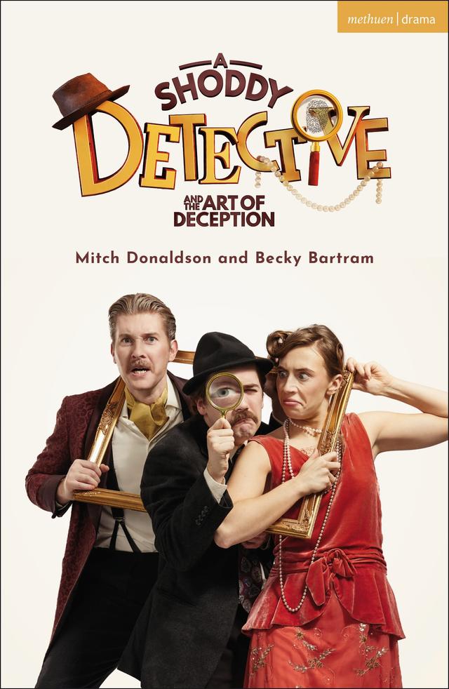 A Shoddy Detective and the Art of Deception by 