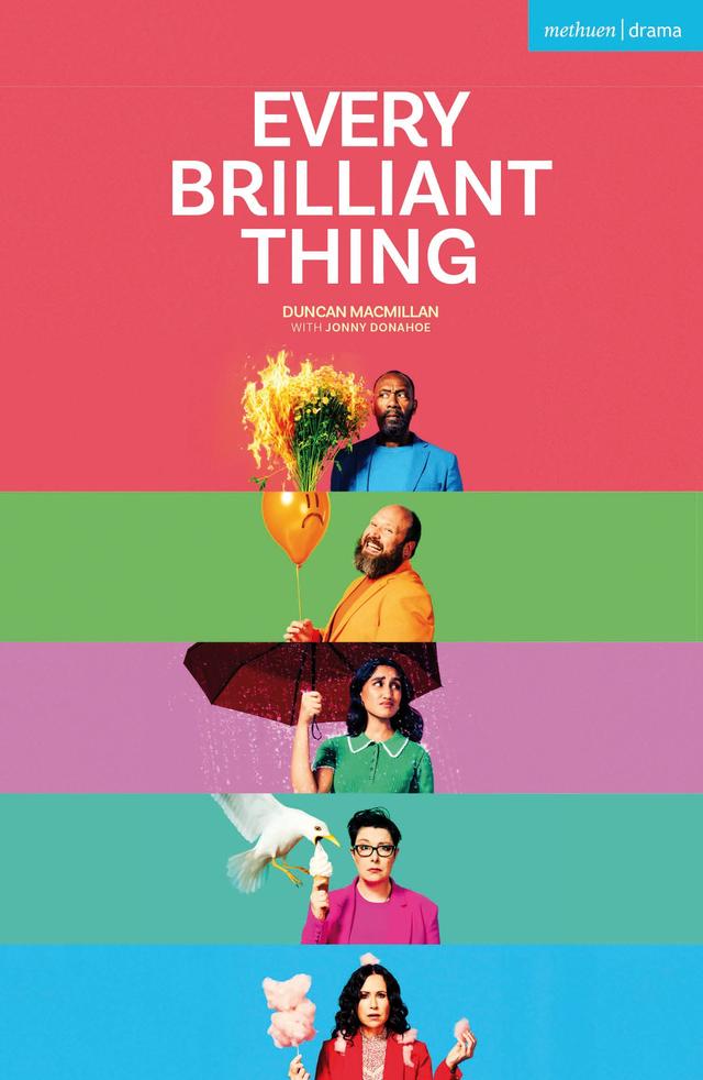 Every Brilliant Thing by Duncan Macmillan