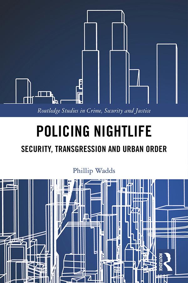 Policing Nightlife by Phillip Wadds