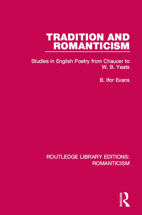 Tradition and Romanticism by B. Ifor Evans