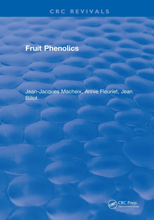 Fruit Phenolics by Jean-Jacques Macheix