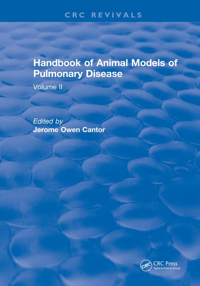 CRC Handbook of Animal Models of Pulmonary Disease by Jerome Owen Cantor
