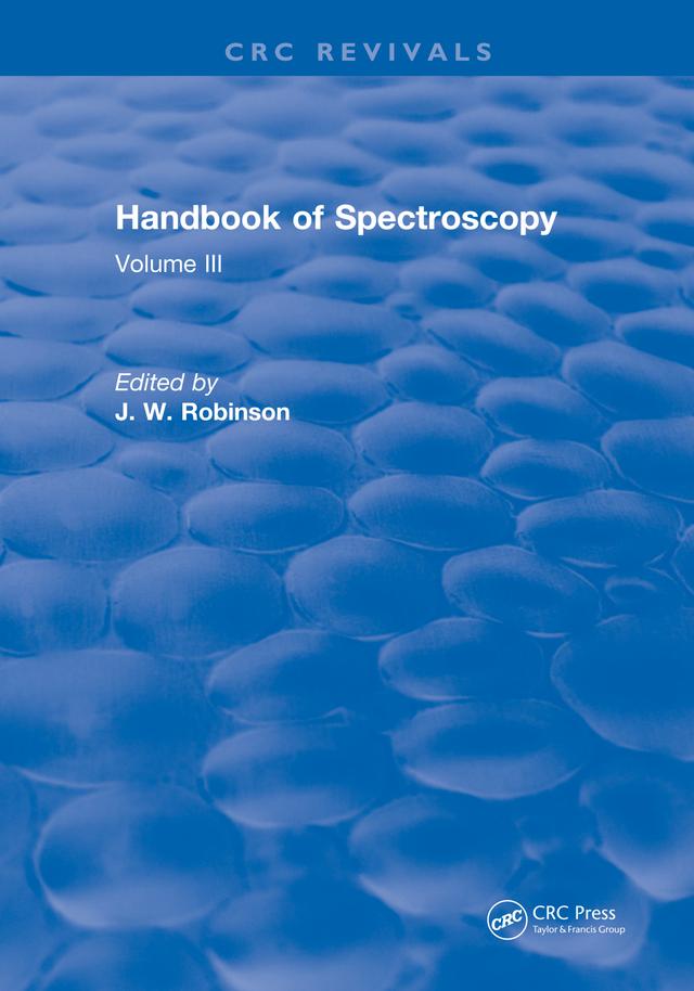 Handbook of Spectroscopy by J. W. Robinson
