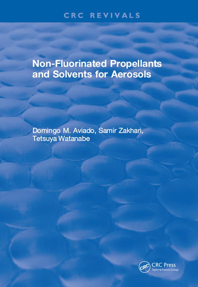 Non-Fluorinated Propellants and Solvents for Aerosols by D. M. Aviado