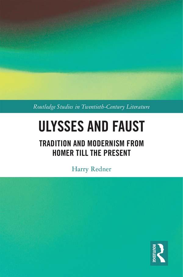 Ulysses and Faust by Harry Redner