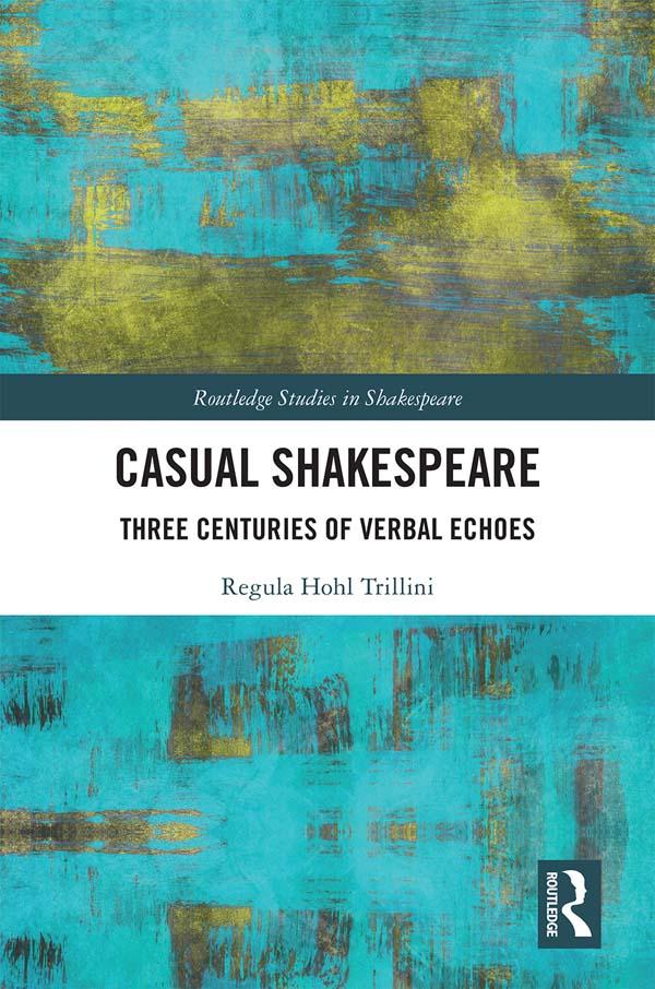 Casual Shakespeare by Regula Trillini