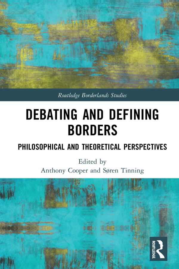 Debating and Defining Borders by Anthony Cooper, Søren Tinning