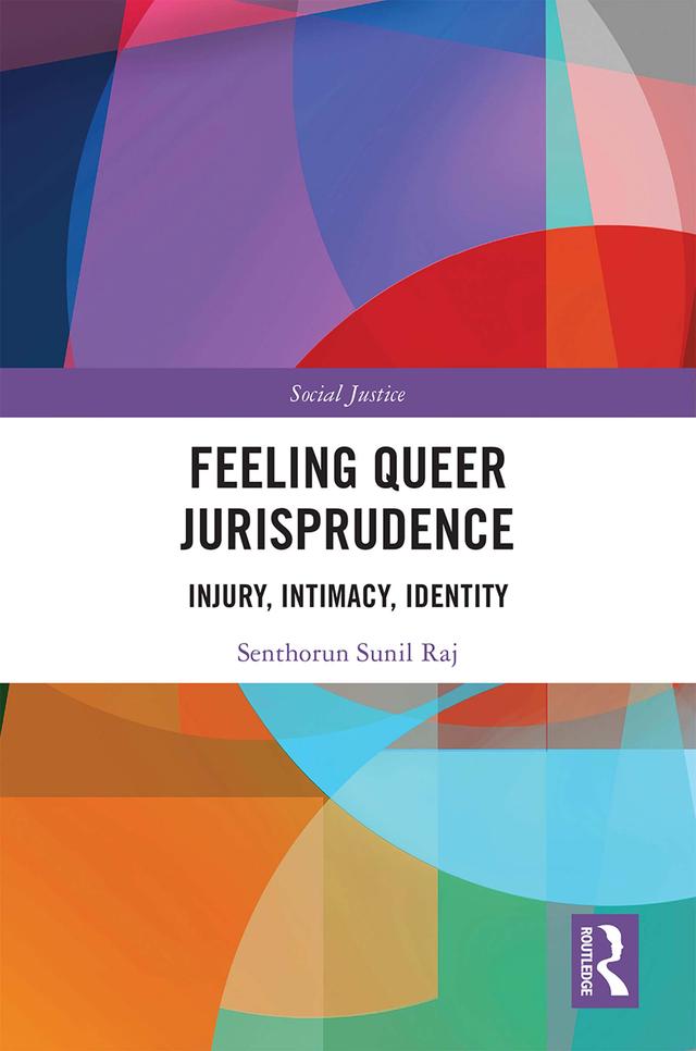 Feeling Queer Jurisprudence by Senthorun Raj