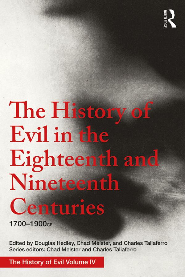The History of Evil in the Eighteenth and Nineteenth Centuries by Douglas Hedley