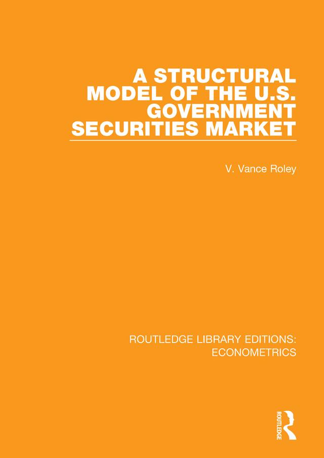 A Structural Model of the U.S. Government Securities Market by V. Vance Roley