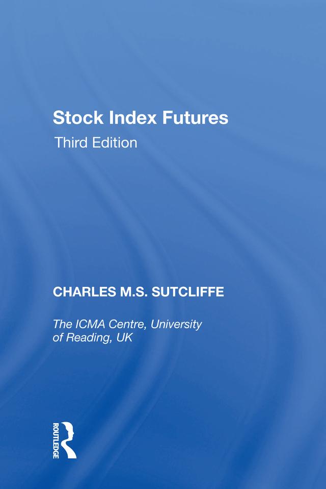Stock Index Futures by Charles M.S. Sutcliffe