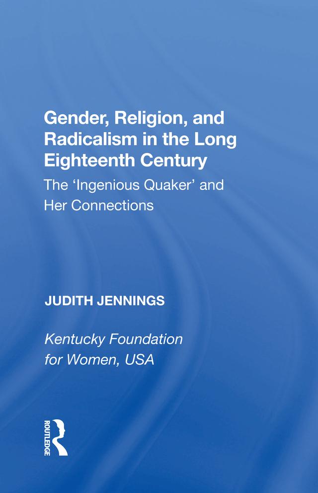 Gender, Religion, and Radicalism in the Long Eighteenth Century by Judith Jennings