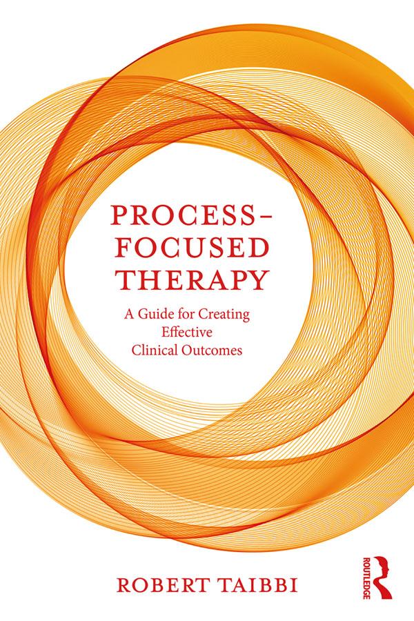 Process-Focused Therapy by Robert Taibbi