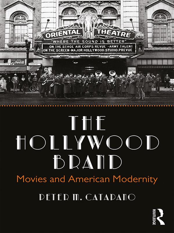 The Hollywood Brand by Peter Catapano