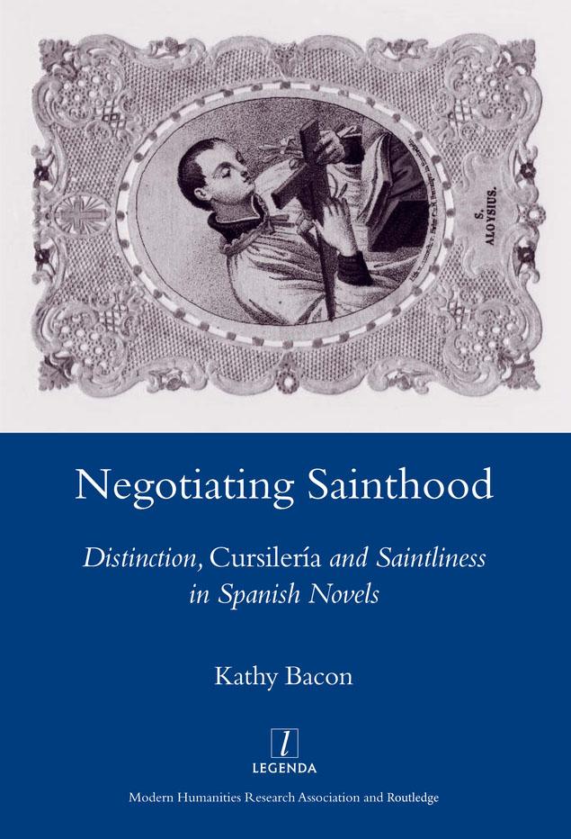 Negotiating Sainthood by Kathy Bacon