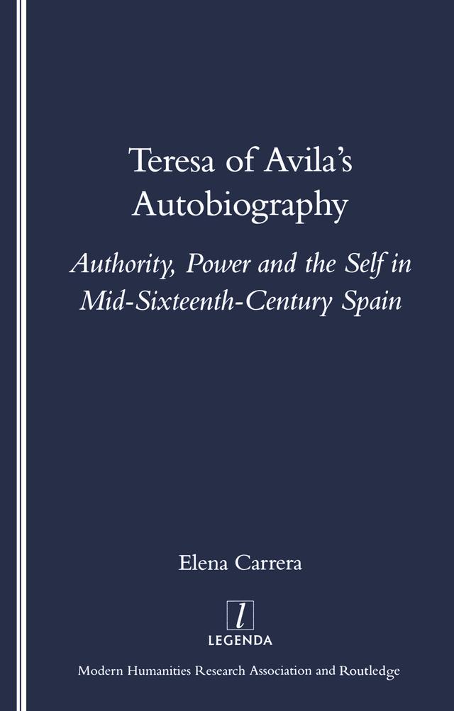 Teresa of Avila's Autobiography by Elena Carrera