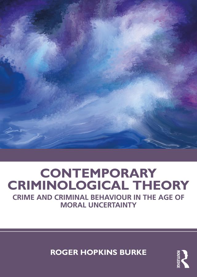 Contemporary Criminological Theory by Roger Hopkins Burke