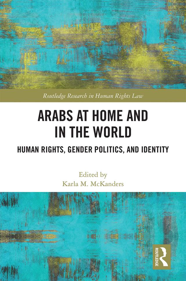 Arabs at Home and in the World by Karla McKanders