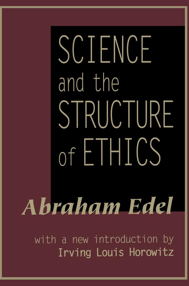 Science and the Structure of Ethics by Abraham Edel