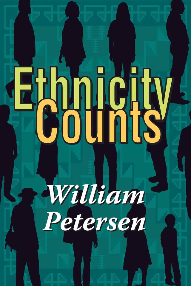 Ethnicity Counts by William Petersen