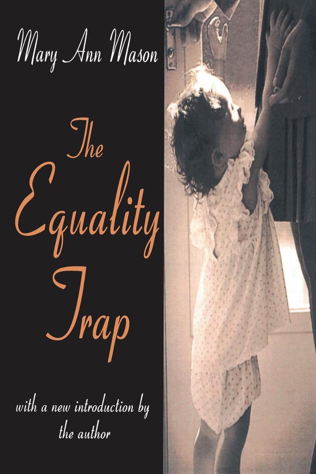 The Equality Trap by E. Tillyard