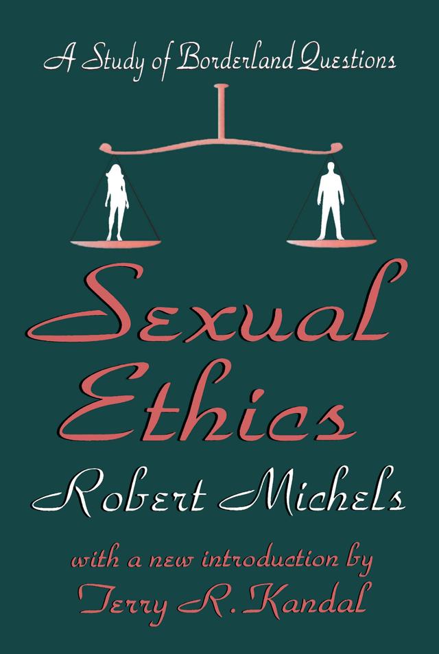 Sexual Ethics by Robert Michels
