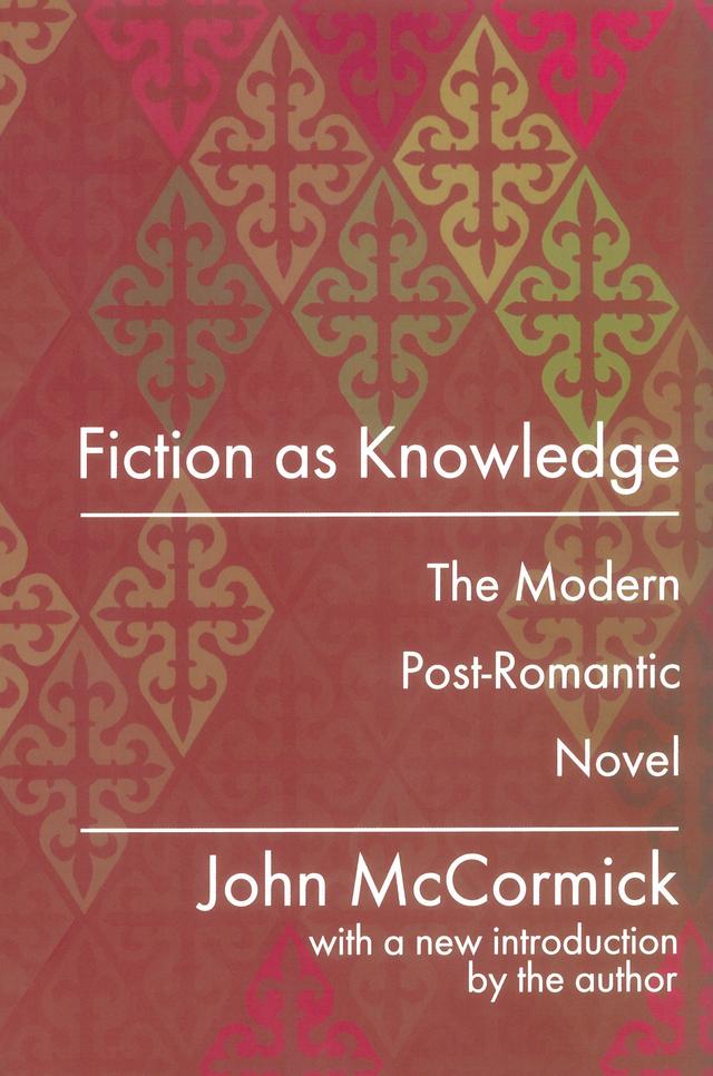 Fiction as Knowledge by John McCormick
