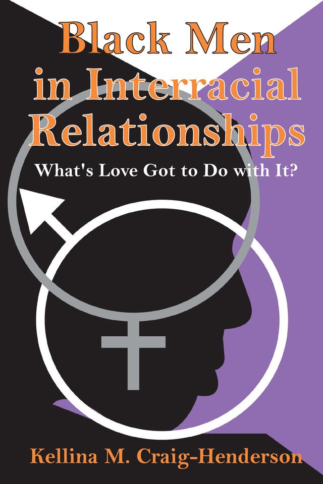 Black Men in Interracial Relationships by Kellina Craig-Henderson