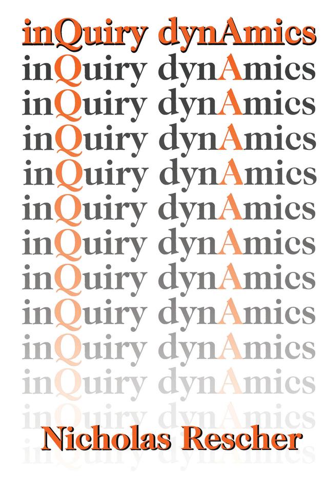 Inquiry Dynamics by Nicholas Rescher