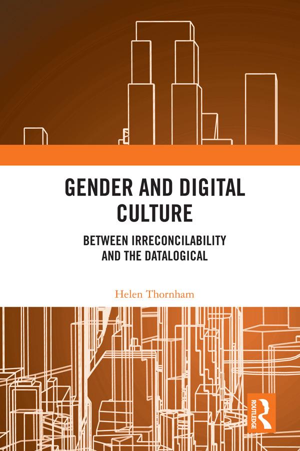 Gender and Digital Culture by Helen Thornham