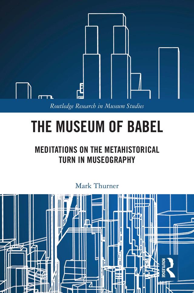 The Museum of Babel by Mark Thurner
