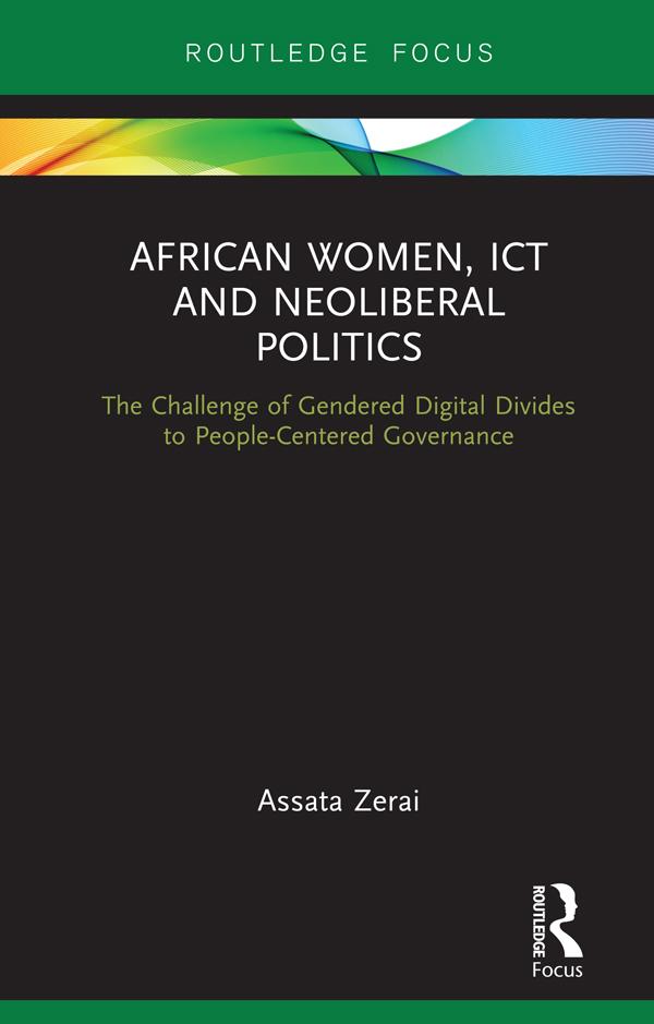 African Women, ICT and Neoliberal Politics by Assata Zerai