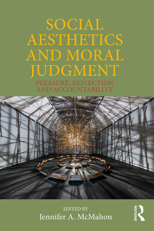 Social Aesthetics and Moral Judgment by Jennifer A. McMahon