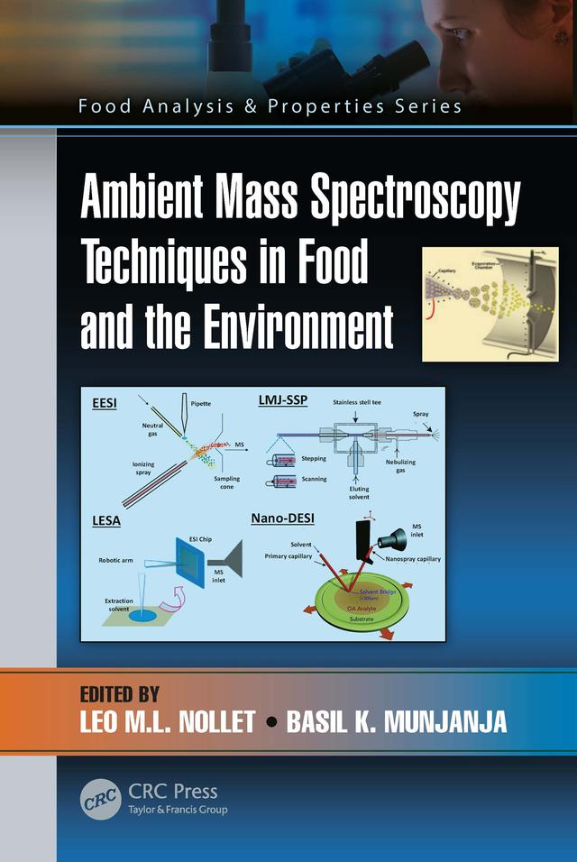 Ambient Mass Spectroscopy Techniques in Food and the Environment by Basil Munjanja, Leo M.L. Nollet
