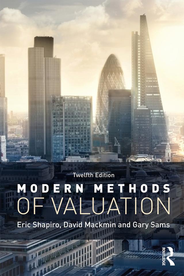 Modern Methods of Valuation by David Mackmin, Eric Shapiro, Gary Sams