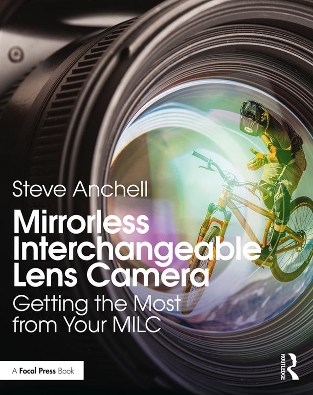 Mirrorless Interchangeable Lens Camera by Steve Anchell