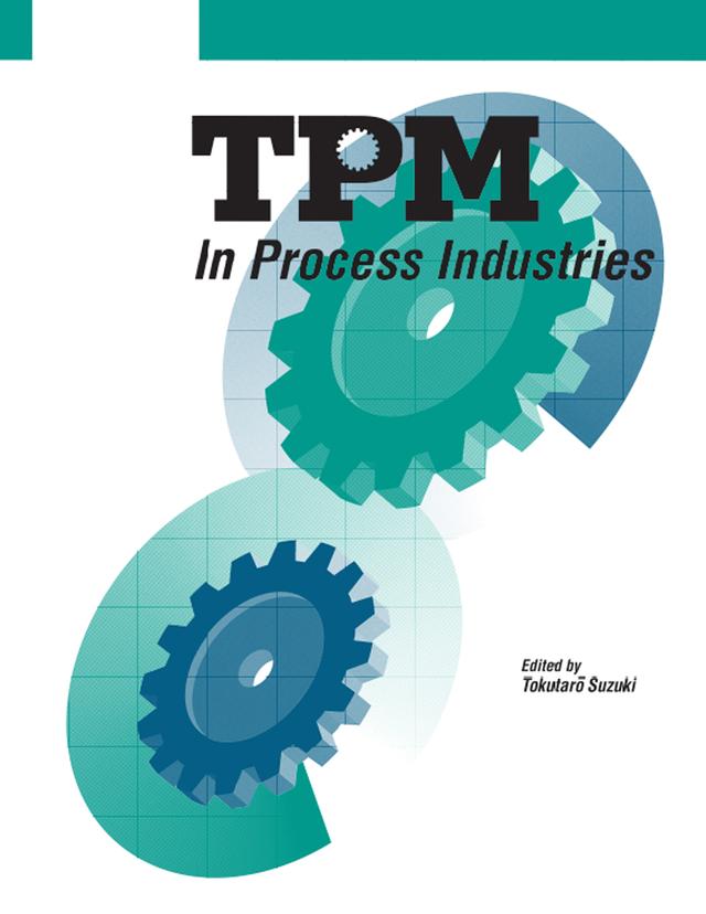 TPM in Process Industries by Tokutaro Suzuki