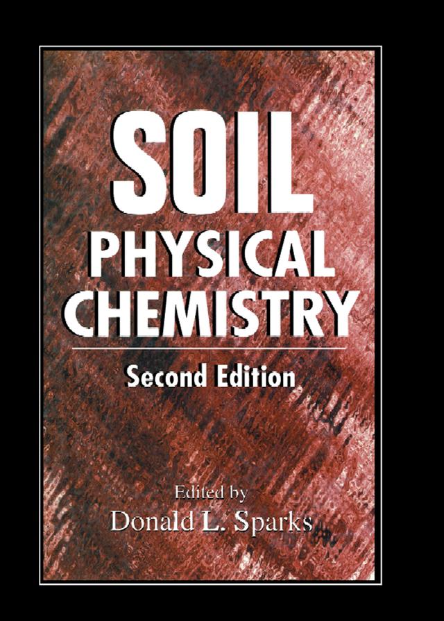 Soil Physical Chemistry by Donald L. Sparks
